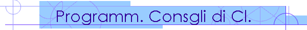 Programm. Consgli di Cl.