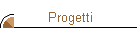 Progetti